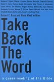 TAKE BACK THE WORD - A QUEER READING OF THE BIBLE