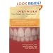 Open Wider: Your Wallet Not Your Mouth - A Consumers Guide to Dentistry