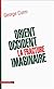 Orient-Occident : La Fracture imaginaire