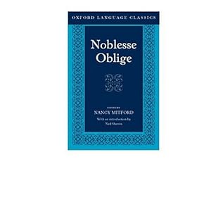 Noblesse Oblige: An Enquiry
