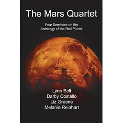 The Mars Quartet: Four Seminars on the Astrology of the Red Planet