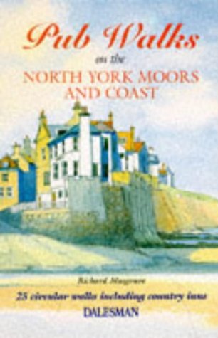 Pub Walks on the North York Moors and Coast (Dalesman Public Walks)