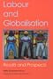 Labour and Globalisation: Results and Prospects
