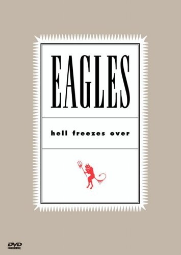 The Eagles - Hell Freezes Over [DVD] [1994]
