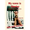 MY NAME IS CHARLEY: AN ADVENTUROUS WELSH TERRIER