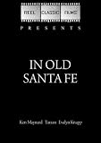 In Old Santa Fe (1934)