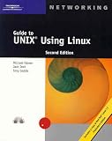 Guide to UNIX Using Linux, Second Edition