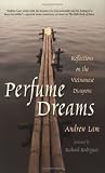 Perfume Dreams: Reflections on the Vietnamese Diaspora