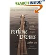 Perfume Dreams: Reflections on the Vietnamese Diaspora