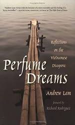 Perfume Dreams: Reflections on the Vietnamese Diaspora