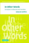 In Other Words: Variation in Reference and Narrative (Studies in Interactional Sociolinguistics)