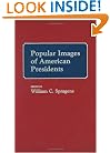 Popular Images of American Presidents