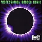Professional Murder Music by  Professional Murder Music 