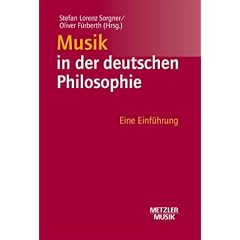 Musik in der deutschen Philosophie: Eine Einf�hrung