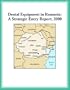 Dental Equipment in Romania: A Strategic Entry Report, 2000 (Strategic Planning Series)