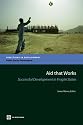 Aid That Works: Successful Development in Fragile States (Directions in Development)