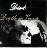 Review Death In Vegas  / Dirt