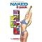 Showing it ALL - nudity, nakedness & baring it ALL 4 fun