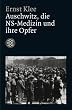 Auschwitz, die NS-Medizin und ihre Opfer