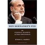 Ben Bernanke's Fed: The Federal Reserve After Greenspan
