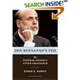 Ben Bernanke's Fed: The Federal Reserve After Greenspan