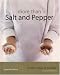 More Than Salt and Pepper: 25 Years of Spicing up the Kitchen