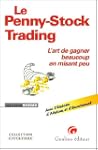 Le Penny-Stock Trading : L'art de gag...
