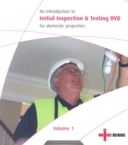 An Introduction to Initial Inspection and Testing DVD for Domestic Properties