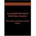 Long Island's Prominent North Shore Families: Their Estates and Their Country Homes Volume II