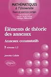 El�ments de la th�orie des anneaux : Anneaux commutatifs, Niveau L3