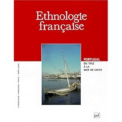 Ethnologie fran�aise, num�ro 2 - 1999 : Portugal : Du Tage � la mer de Chine