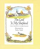 The Lord is my shepherd : the twenty-third psalm