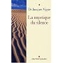 La Mystique du silence