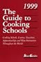 The Guide to Cooking Schools 1999 (11th Edition)