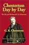 Chesterton Day by Day: The Wit and Wisdom of G. K. Chesterton