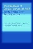 Handbook of Clinical Interventions With Juvenile Sex Offenders