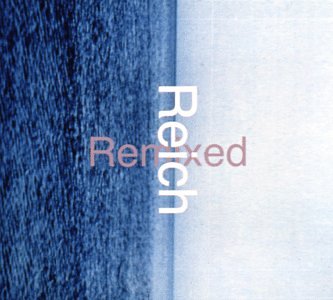 CD-Charts  Music : Reich Remixed