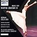Music for Martha Graham, Vol. 3