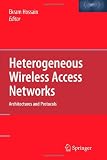  : Heterogeneous Wireless Access Networks: Architectures and Protocols