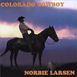 colorado cowboy (US Import) - Norbie Larsen