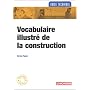 Vocabulaire illustr� de la construction de Michel Paulin