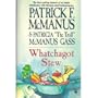 Whatchagot Stew: A Memoir of an Idaho Childhood With Recipes and Commentaries