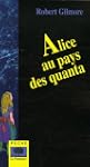 Alice au pays des quanta