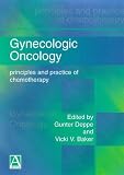  : Gynecologic Oncology: Principles and Practice of Chemotherapy (Hodder Arnold Publication)