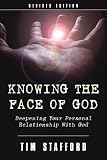 Knowing the Face of God: Deepening Your Personal Relationship with God