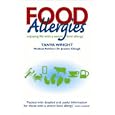 Food Allergies: Enjoying Life with a Severe Food Allergy by Tanya Wright, David Reading, and Maureen Jenkins