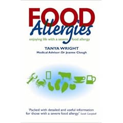 Food Allergies : Enjoying Life with a Severe Food Allergy