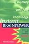Instant Brainpower: Tune Up Your Thinking Now! (Instant (Kogan Page))