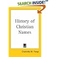 History of Christian Names by Charlotte M. Yonge