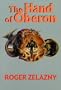 The Hand of Oberon: The Chronicles of Amber